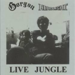 Gorgon (JAP) : Live Jungle